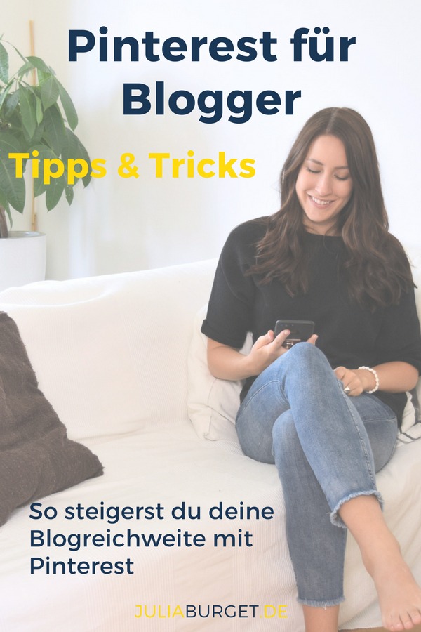 Neue Tipps & Tricks, um deine Blogreichweite mit Pinterest zu steigern